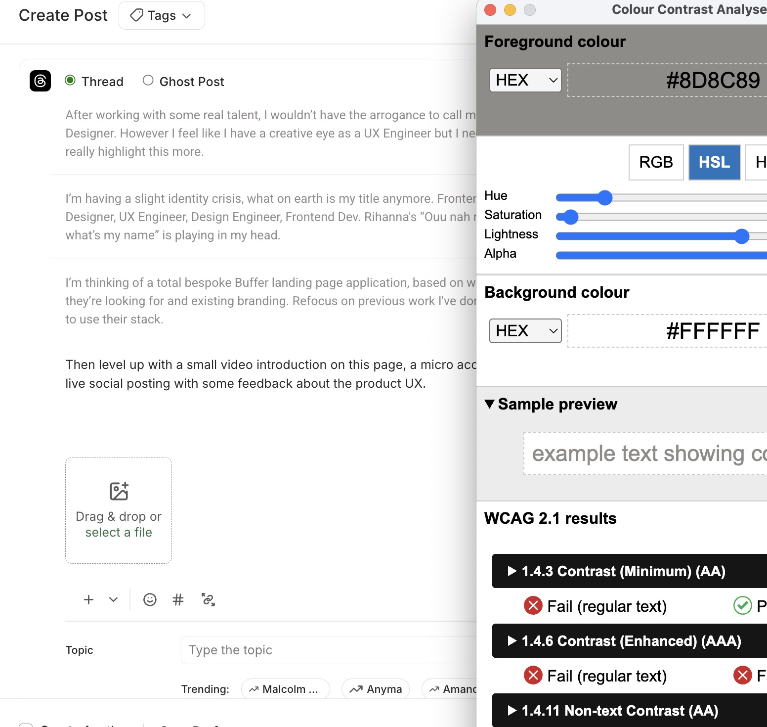 A screenshot of a computer screen shows a web interface on the left for creating a post, next to a Color Contrast Analyser window on the right. In the post creation area, text is visible within a Create Post modal, including paragraphs discussing a career identity and ideas for a job application. Radio buttons for Thread and Ghost Post are selected. Below the text, there is a box with an icon and the words Drag & drop or select a file, with a row of formatting icons below it. A Topic field contains the text Type the topic, with Trending tags underneath. The Color Contrast Analyser shows Foreground colour with a hex code #8D8C89 and Background colour with #FFFFFF, showing a Fail result for regular text in the WCAG 2.1 results for both AA and AAA standards, and a Fail for regular text under 1.4.11 Non-text Contrast (AA). An HSL tab is selected, with sliders showing a light blue color. A Sample preview section displays the text example text showing contrast